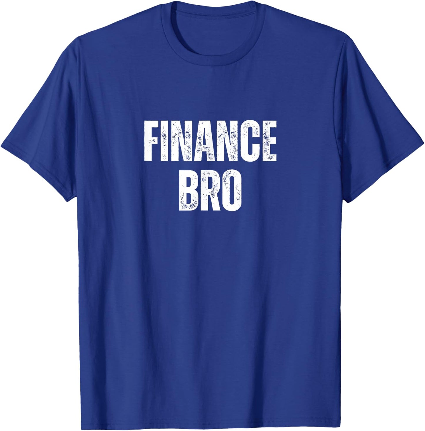 Finance Bro Funny Stock Broker Investment Banker T-Shirt - T-Shirt | Royal