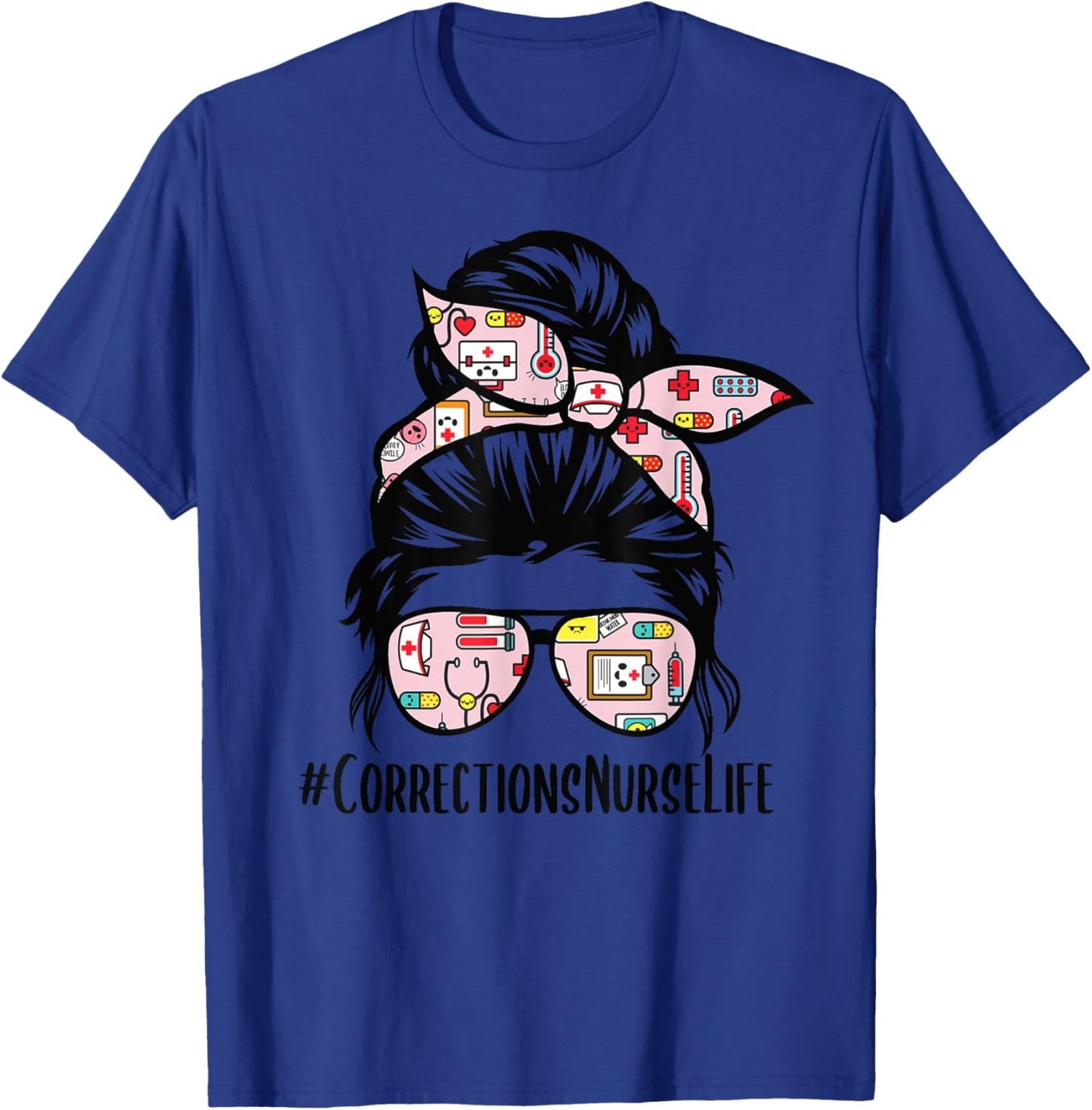 Corrections Nurse Life messy bun hair glasses T-Shirt - T-Shirt | Royal