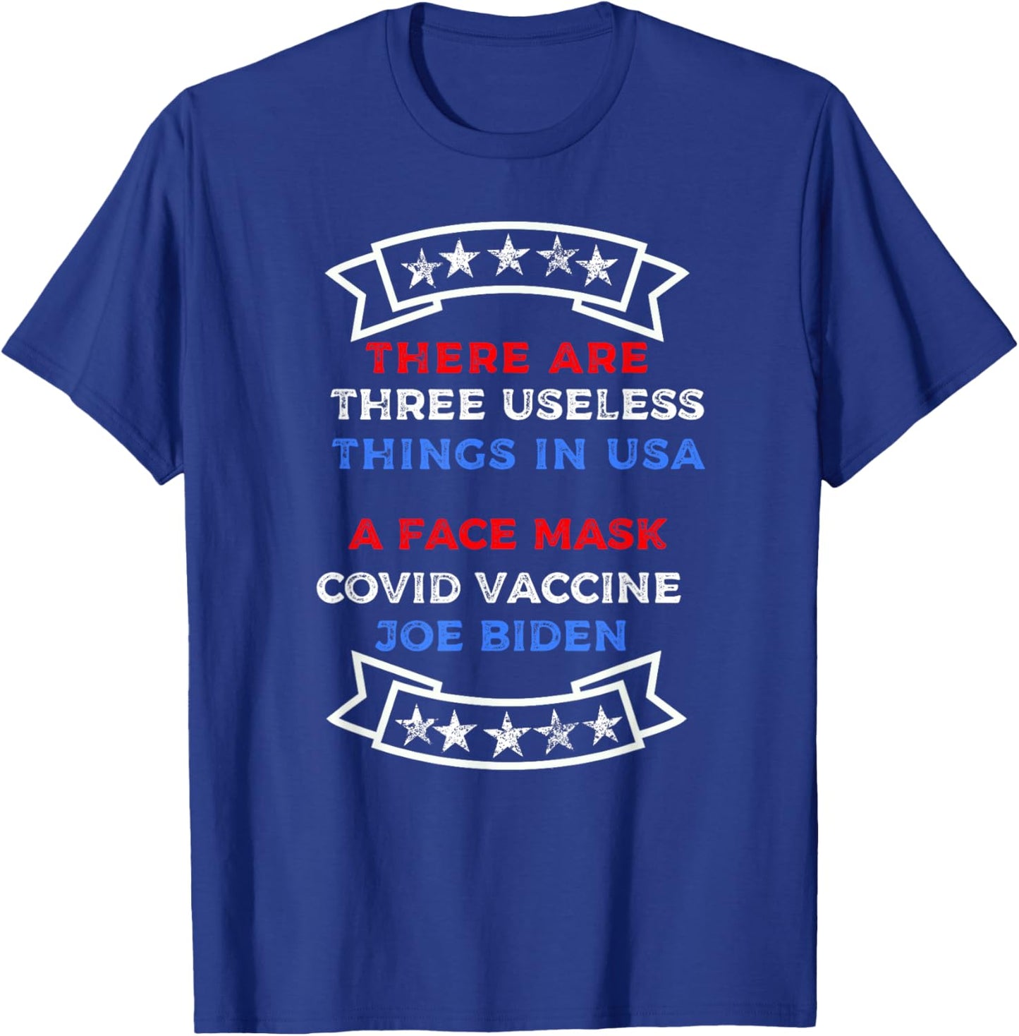 Funny Useless Things Vaccine Biden Stars Grunge Distressed T-Shirt - T-Shirt | Royal