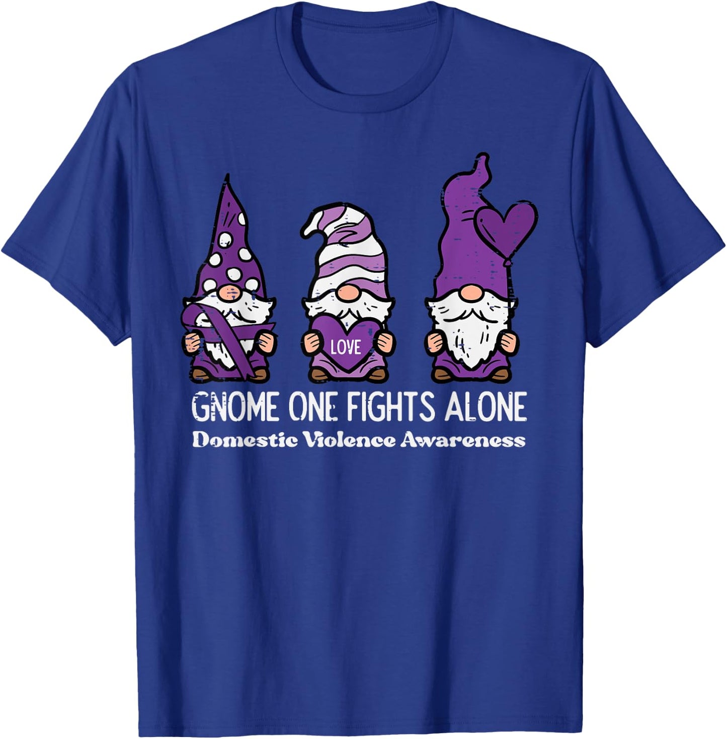 Domestic Violence Gnome One Fights Alone Awareness Kid Women T-Shirt - T-Shirt | Royal
