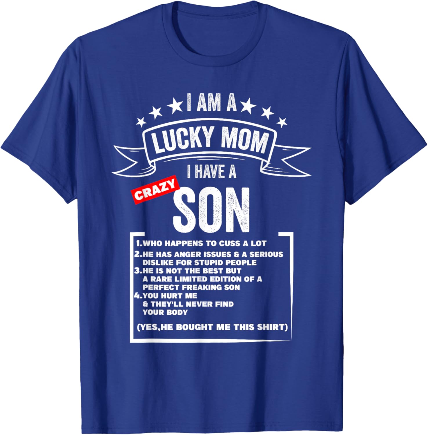 Mother's Day I am a lucky mom i have a crazy son Mom Son T-Shirt - T-Shirt | Royal