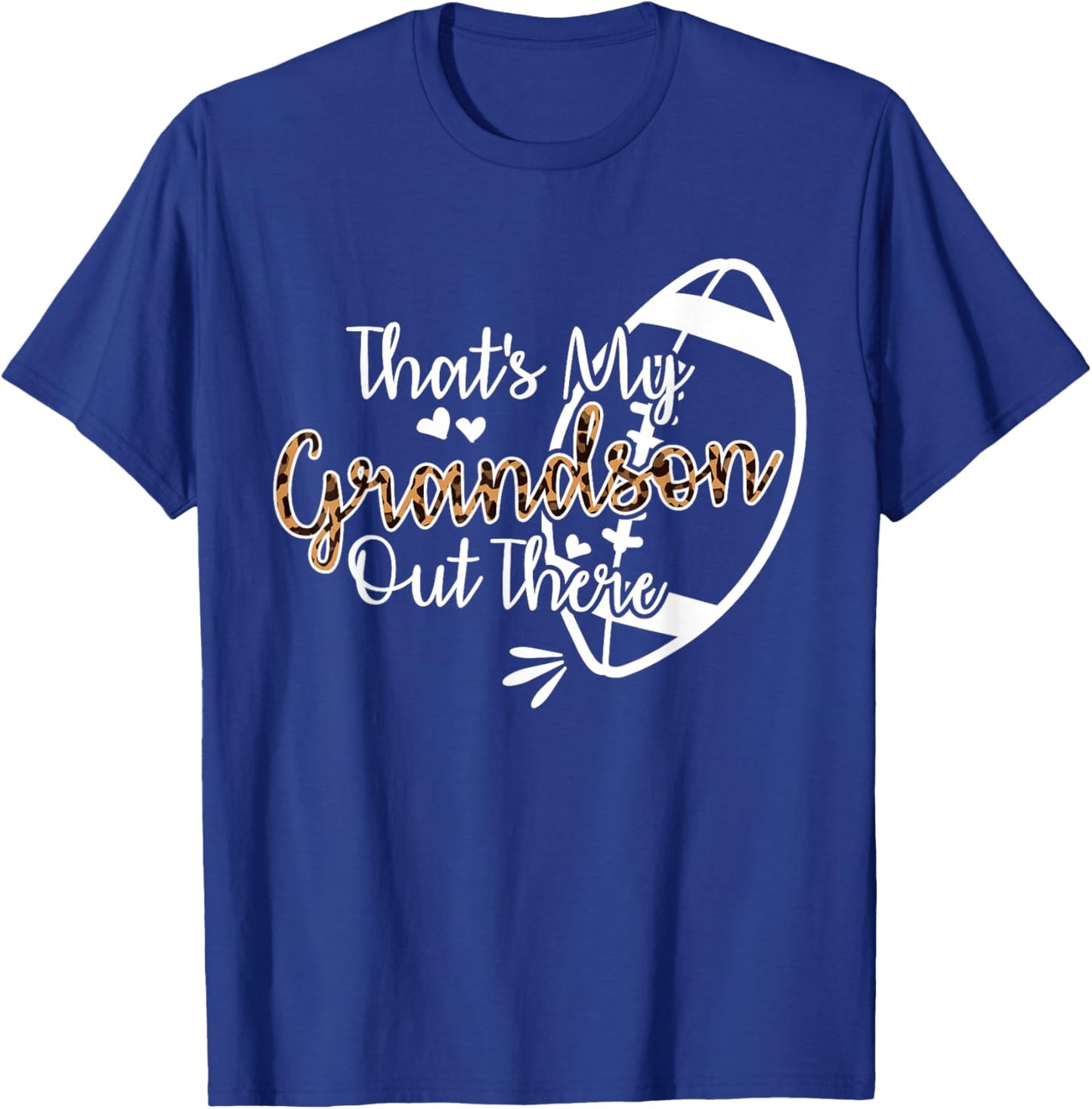 That's My Grandson Out There Football T-Shirt - T-Shirt | Royal