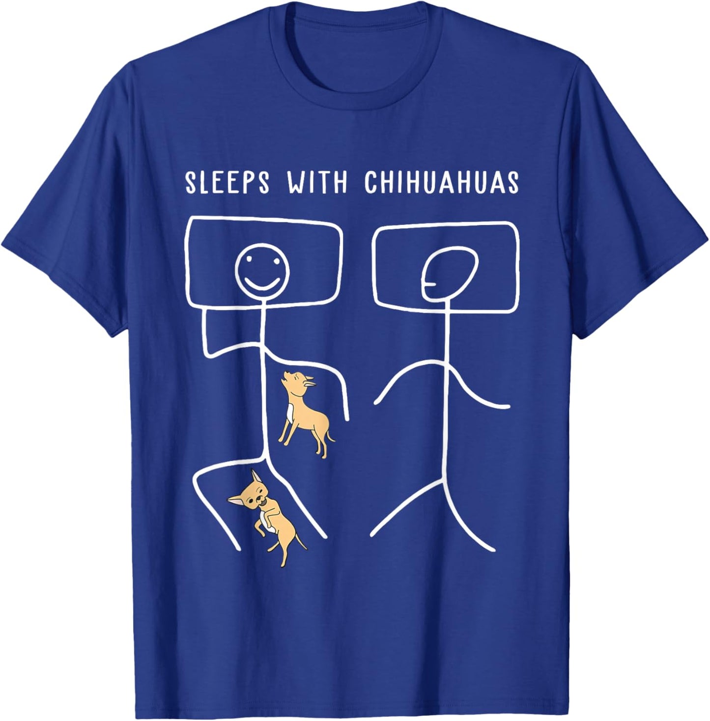 Sleeps with Chihuahua dog Funny Mother's Day Gift Women T-Shirt - T-Shirt | Royal