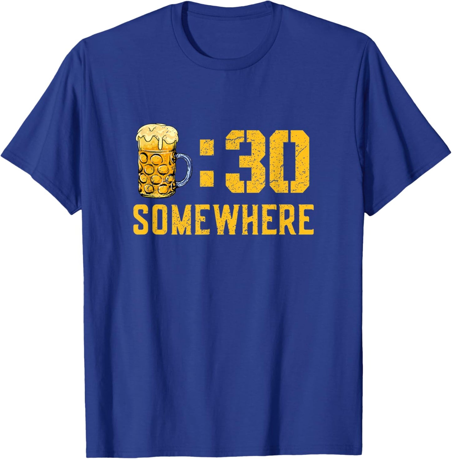 It's Beer Thirty Somewhere! Funny Drinking Beer Drinking T-Shirt - T-Shirt | Royal