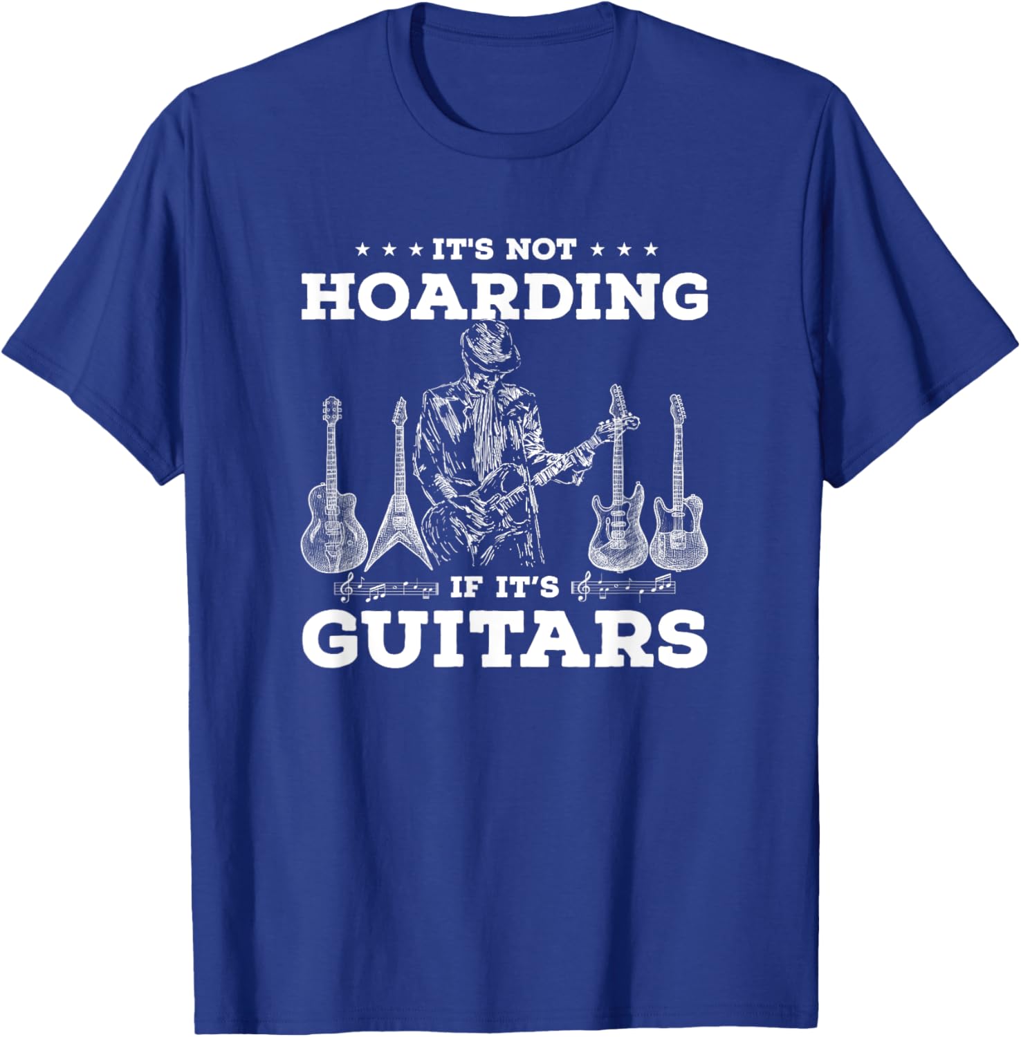 Vintage It's Not Hoarding If Its Guitars for Guitar lovers T-Shirt - T-Shirt | Royal