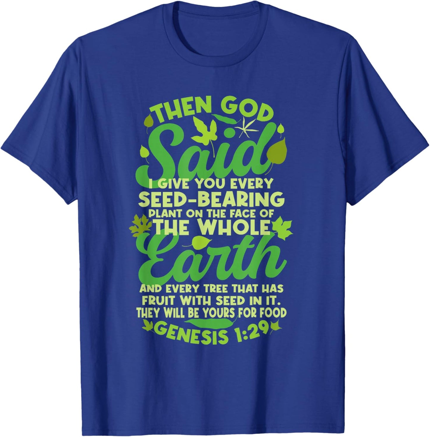 Genesis 1:29 Plant Based Diet Vegan Vegetarian Bible Verse T-Shirt - T-Shirt | Royal
