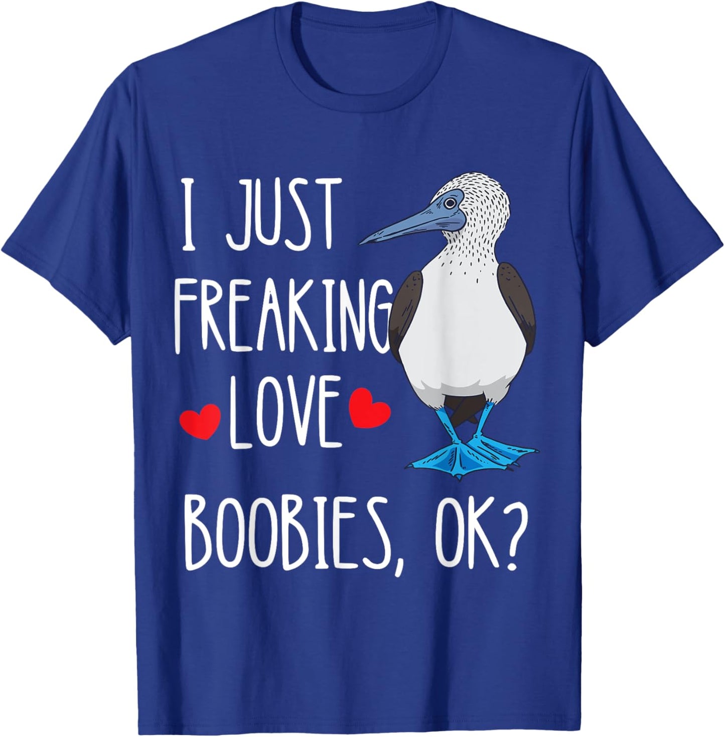 Blue Footed Boobies Bird Lover Tropical Sea Bird T-Shirt - T-Shirt | Royal