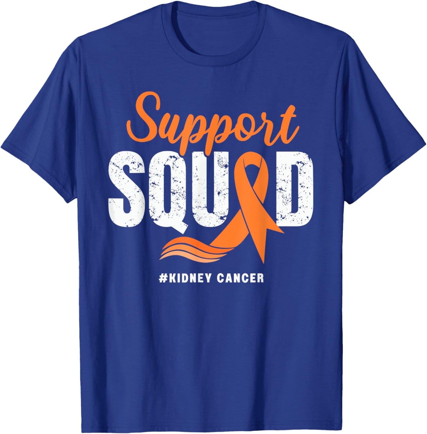 Kidney Cancer Support Squad Orange Ribbon Cancer awareness T-Shirt - T-Shirt | Royal