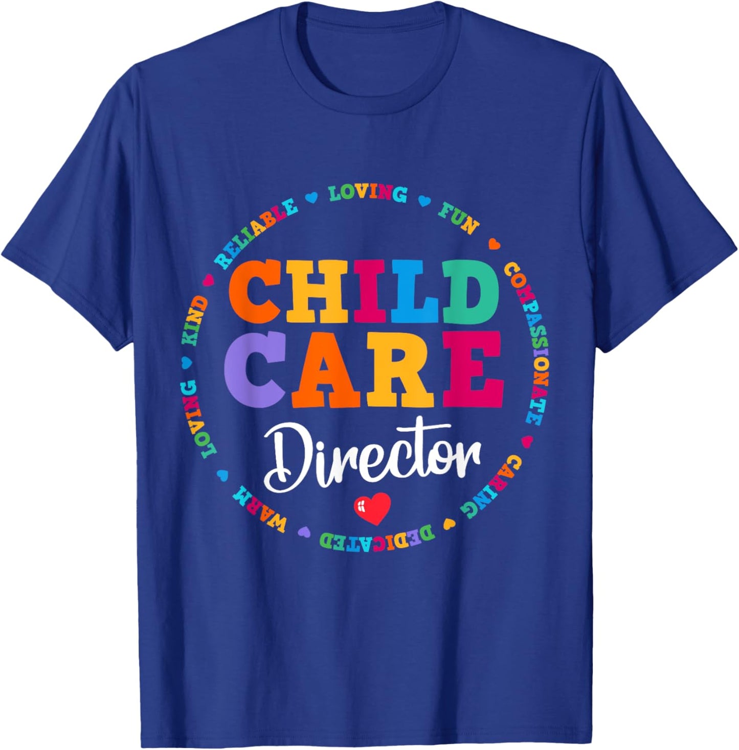 Childcare Director Daycare Crew School Provider Teacher T-Shirt - T-Shirt | Royal