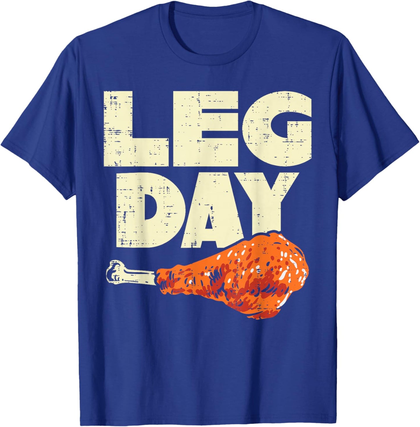 Leg Day Turkey Funny Thanksgiving Workout Men Women Kids T-Shirt - T-Shirt | Royal