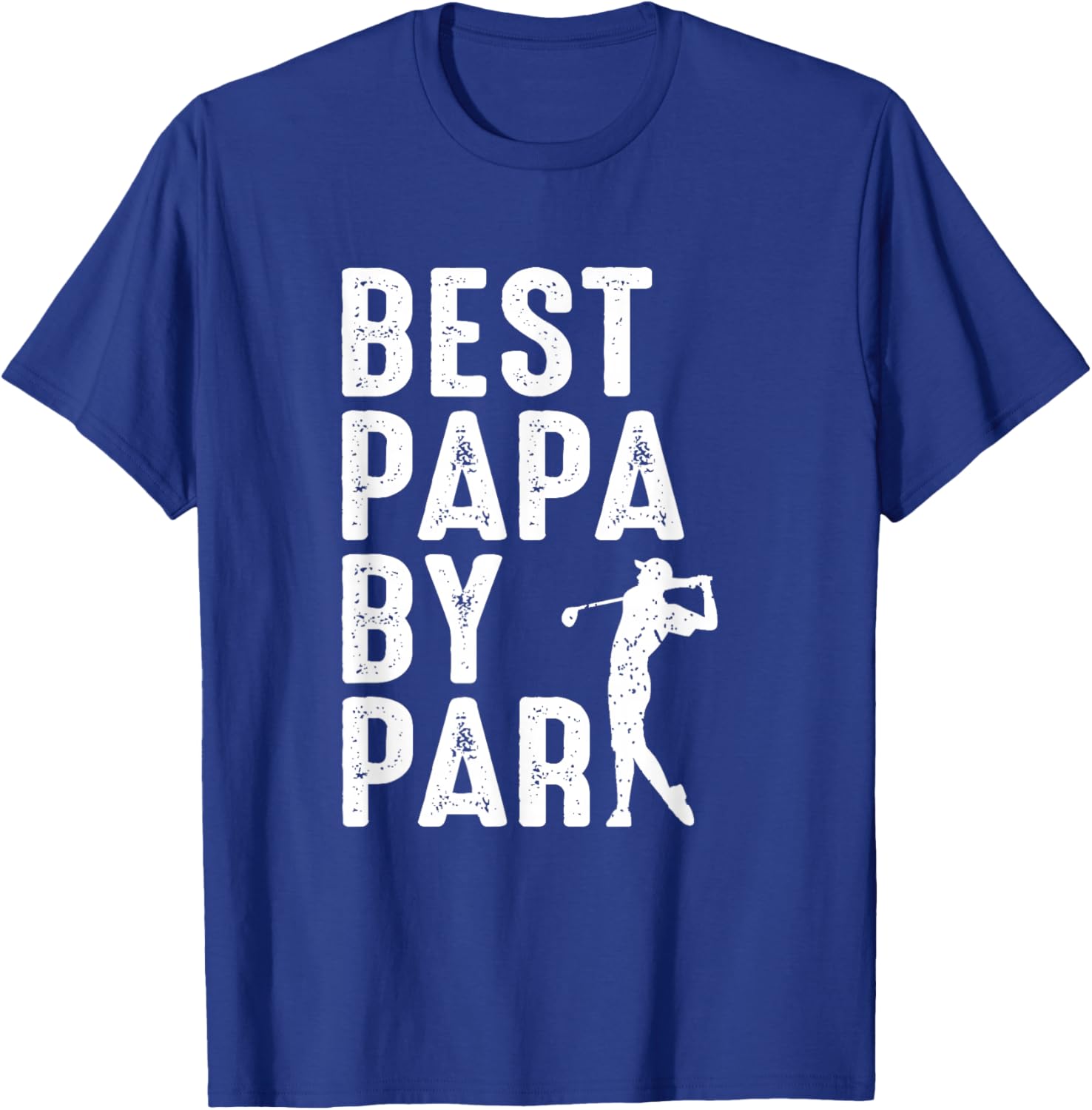 Best Papa By Par - Fathers Day Papa Daddy Dad Popa Golf T-Shirt - T-Shirt | Royal