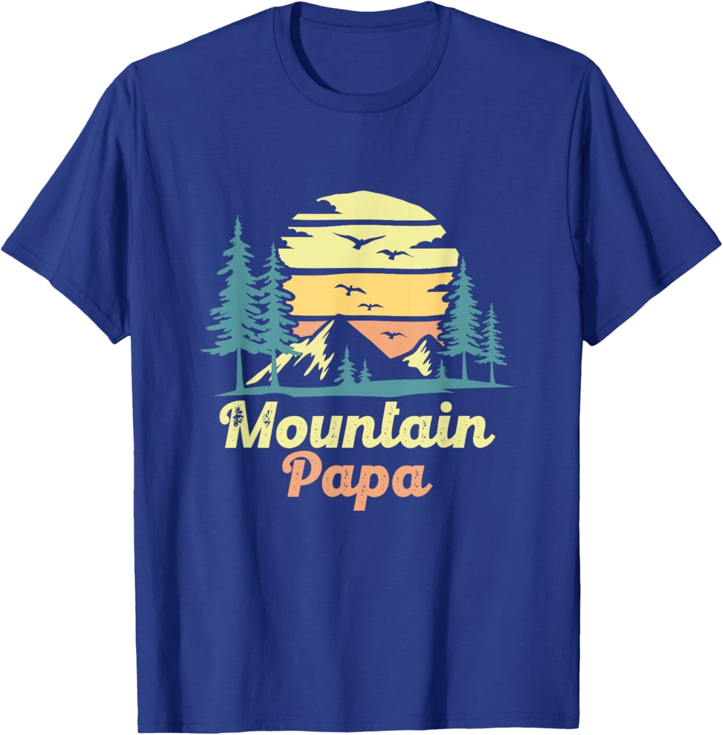 Mountain Papa Camping Hiking Dad Adventure Fathers Day T-Shirt - T-Shirt | Royal