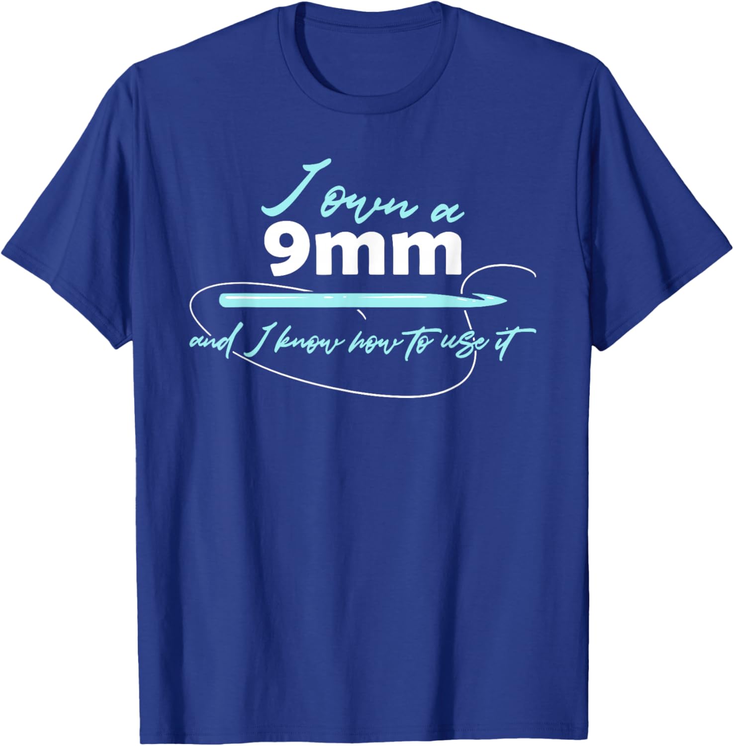 I Own A 9 mm & I Know How To Use It Funny Crochet Crocheting T-Shirt - T-Shirt | Royal