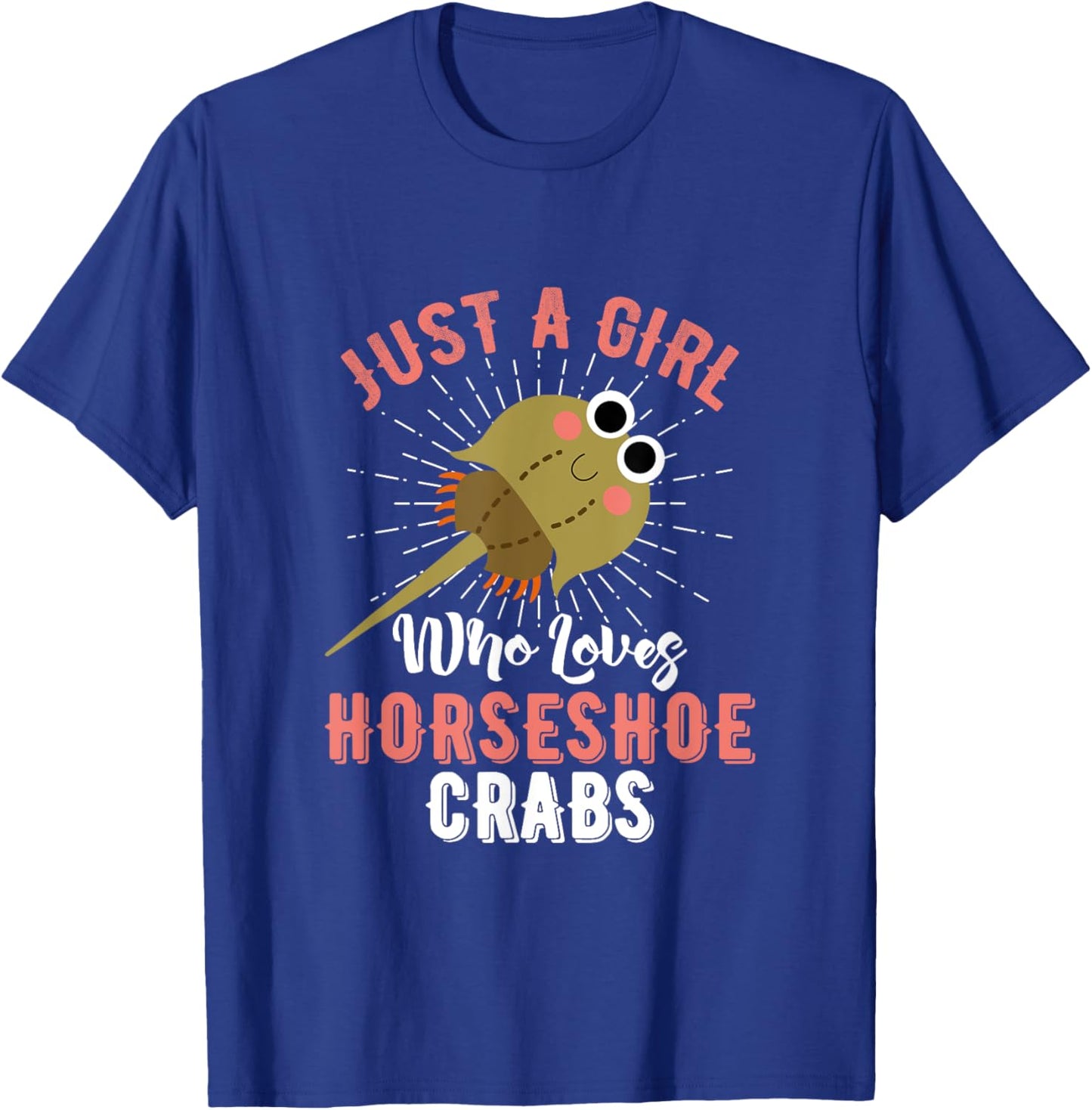 Just A Girl Who Loves Horseshoe Crabs Xiphosura Encycloart T-Shirt - T-Shirt | Royal