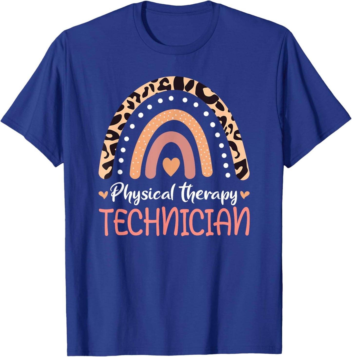 Physical Therapy Technician Rainbow Physical Therapy Tech T-Shirt - T-Shirt | Royal