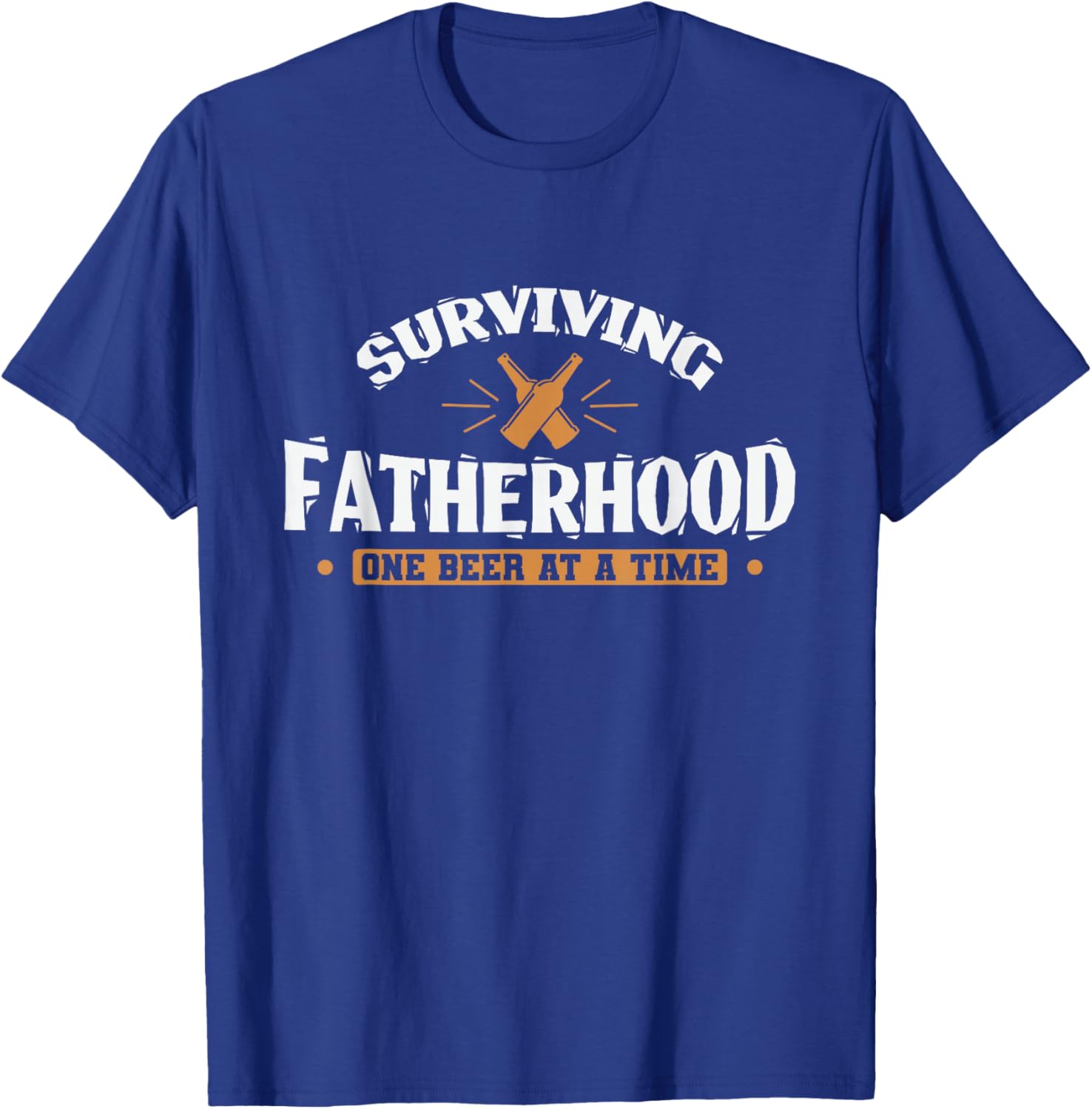 Surviving Fatherhood one Beer at a Time Papa T-Shirt - T-Shirt | Royal