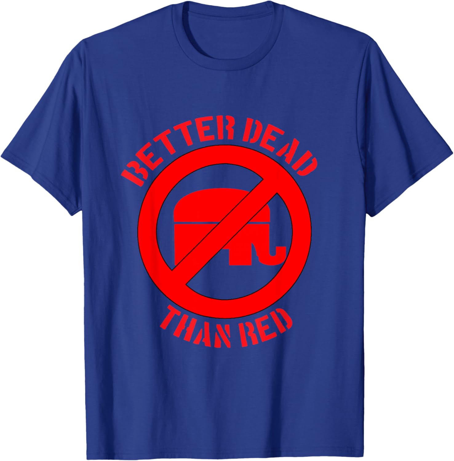 Better Dead Than Red Republican Elephant T-Shirt - T-Shirt | Royal