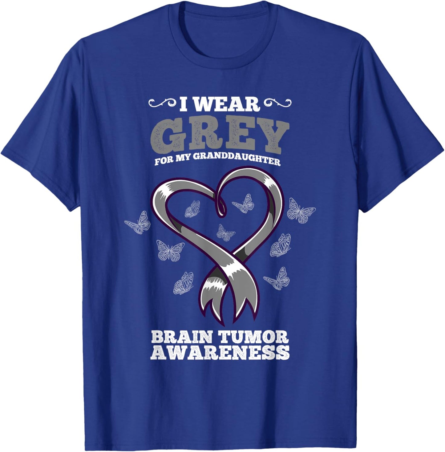 I Wear Grey For My Granddaughter Brain Tumor Awareness T-Shirt - T-Shirt | Royal
