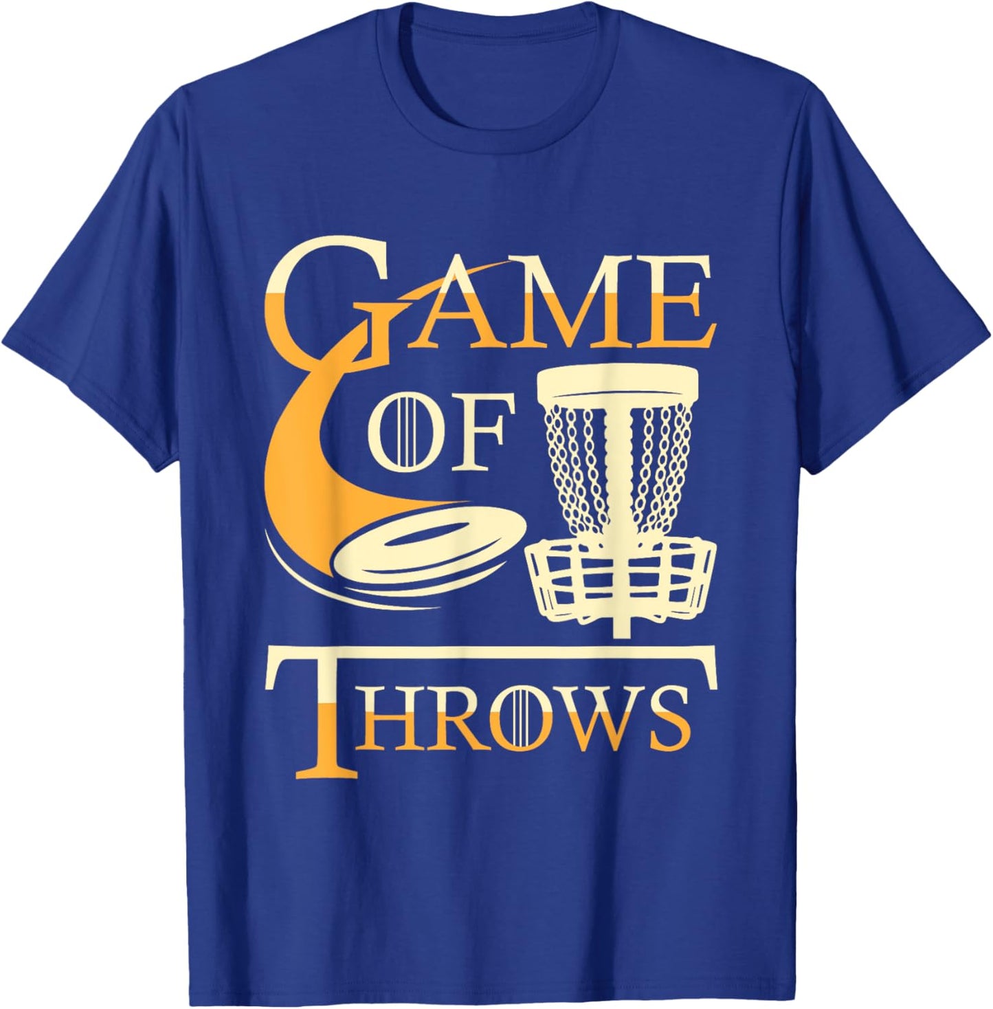 Game of Throws - Disc Golf Player Flying Disc Golfer T-Shirt - T-Shirt | Royal
