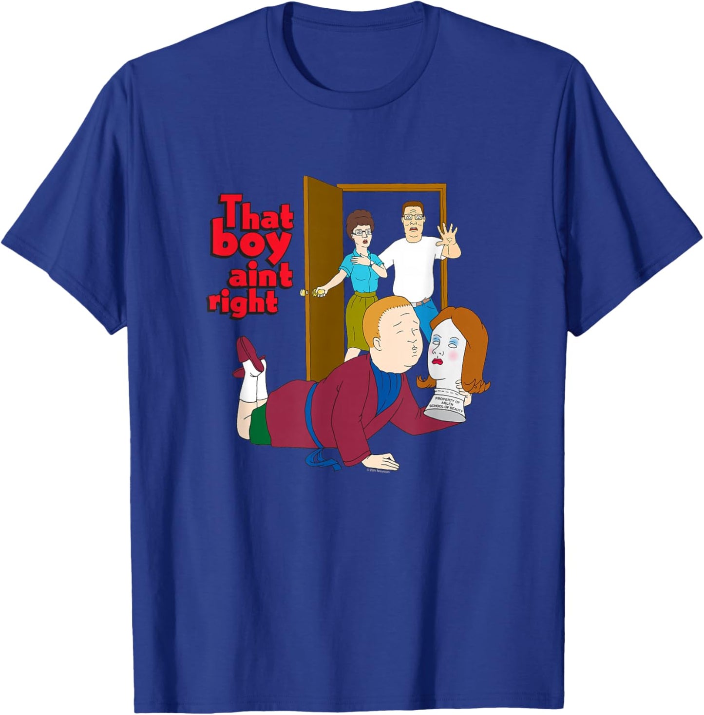 King of The Hill That Boy Ain't Right Bobby Hill Cartoon T-Shirt - T-Shirt | Royal