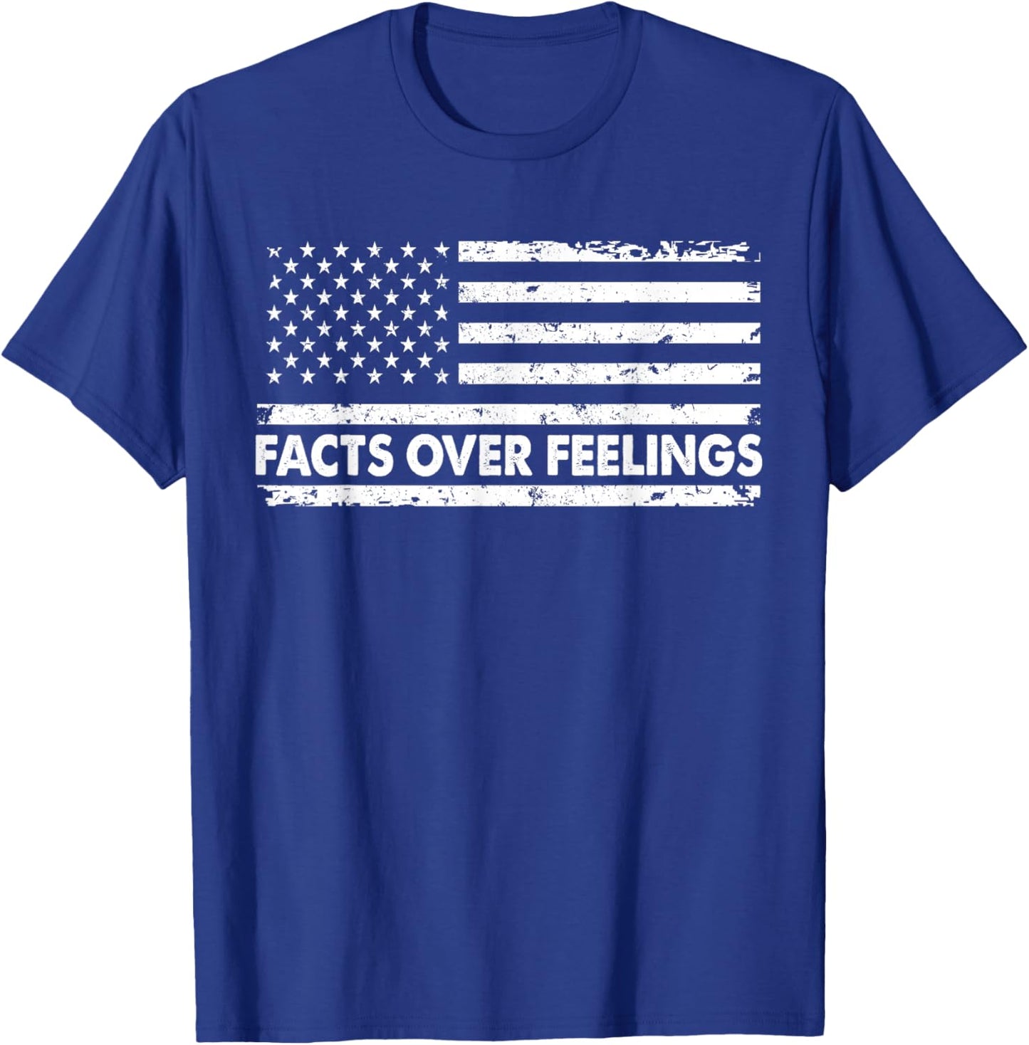 Facts Over Feeling American Flag Vintage Distressed T-Shirt - T-Shirt | Royal