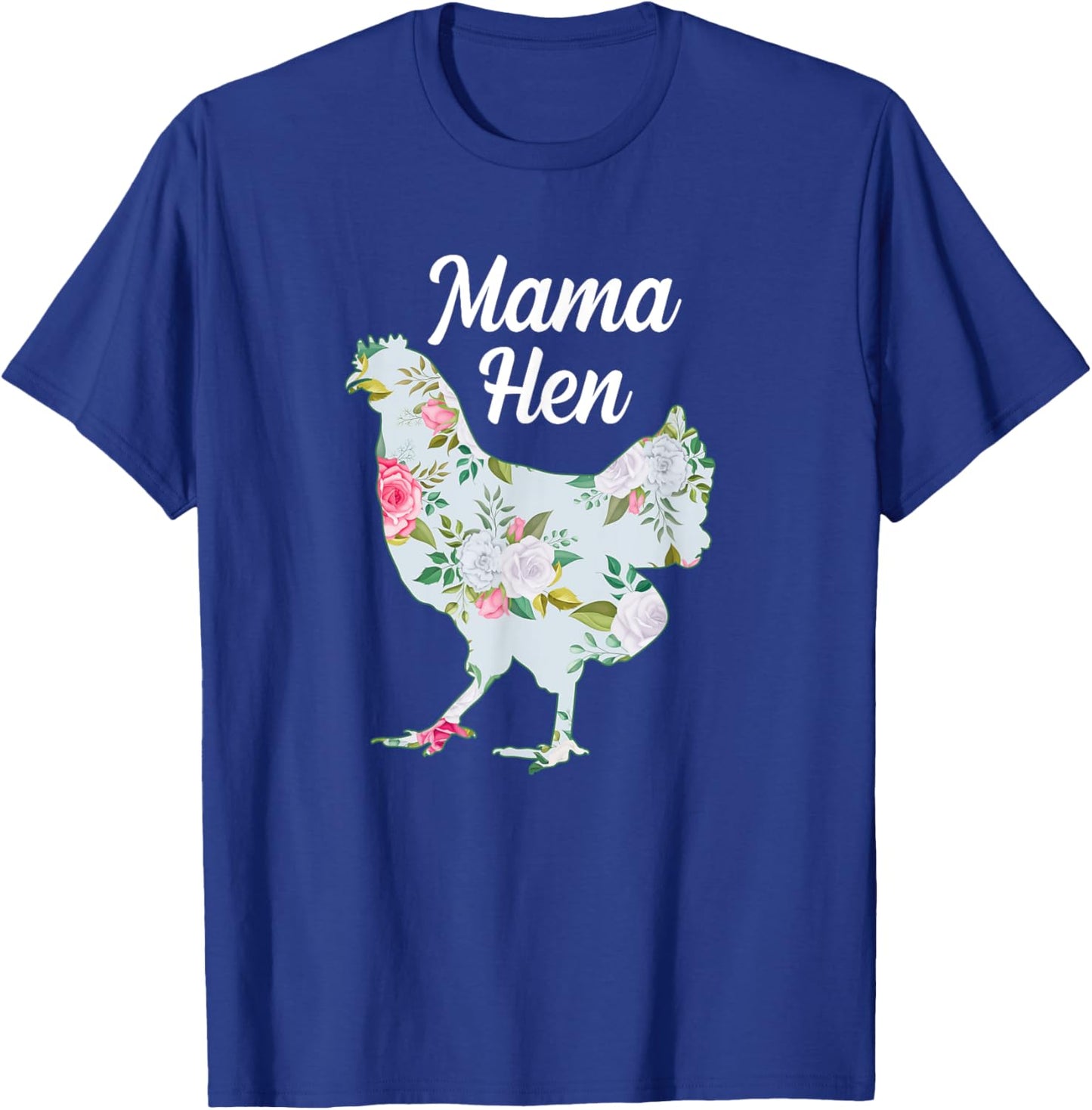 Mama Hen Funny Mother's Day Chicken Mom Farmer Farm T-Shirt - T-Shirt | Royal