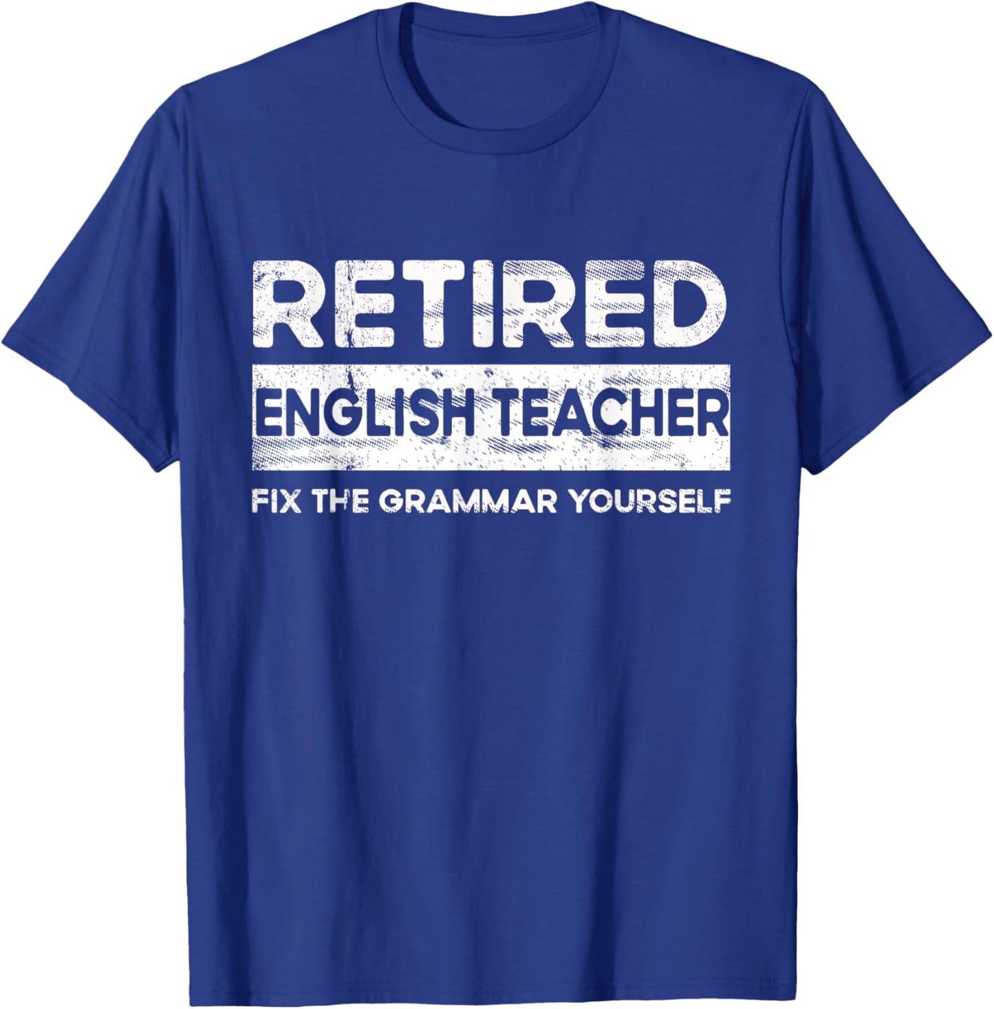 Funny English Teacher Retired English Teacher Women T-Shirt - T-Shirt | Royal