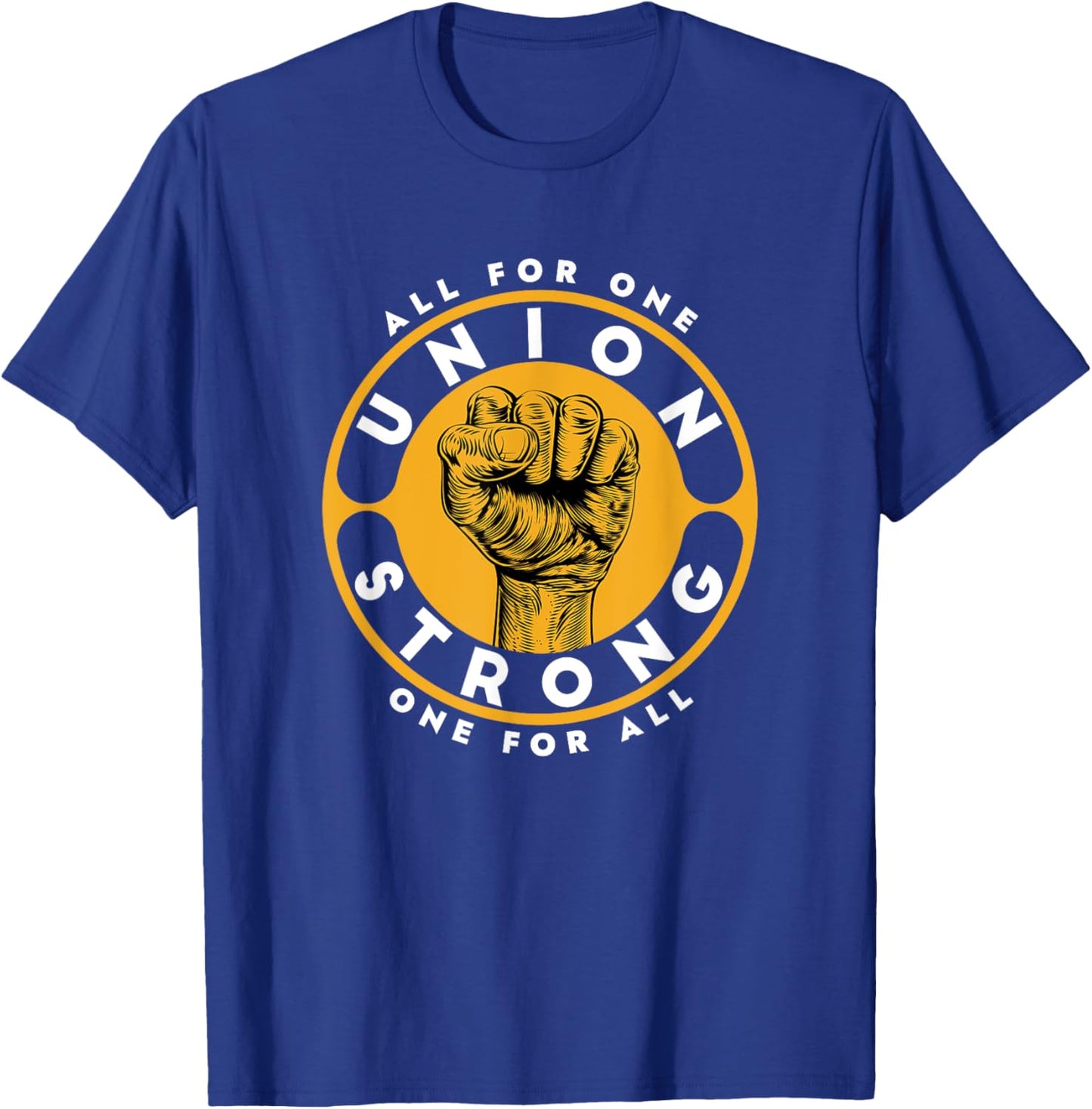 Union Strong Support Workers Rights / Contract Negotiations T-Shirt - T-Shirt | Royal