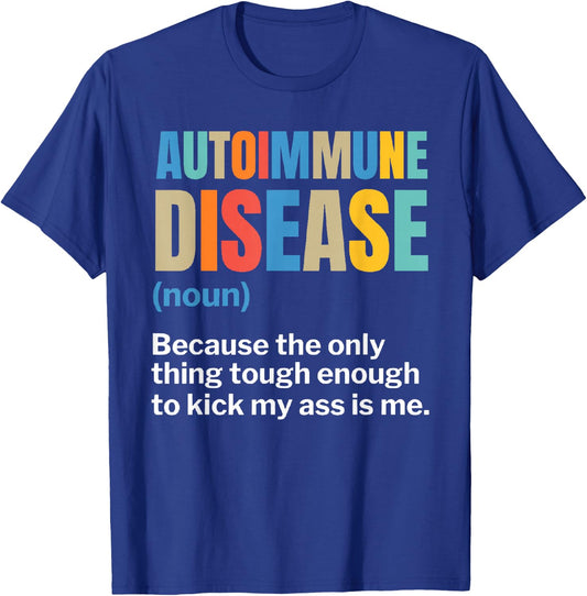 Autoimmune Disease Autoimmune Awareness Chronic Illness Illn - -Adults - Black - Small - Short Sleeve - Modern Classic - U-Neck - Polyester 100% T-Shirt - T-Shirt | Royal