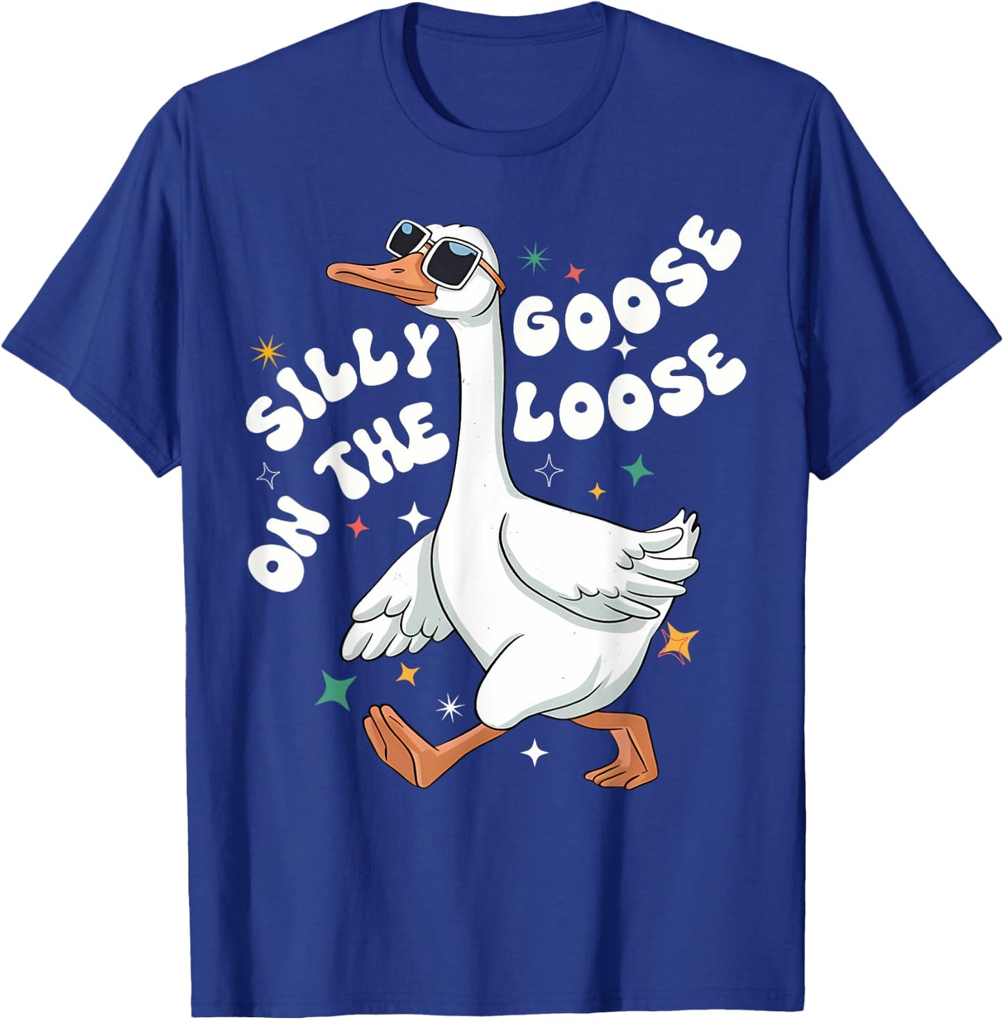 Groovy Silly Goose On The Loose Meme Retro Goose Clubs T-Shirt - T-Shirt | Royal