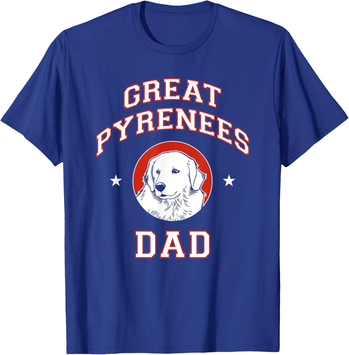 Great Pyrenees Dad Dog Father Women Kids T-Shirt - T-Shirt | Royal