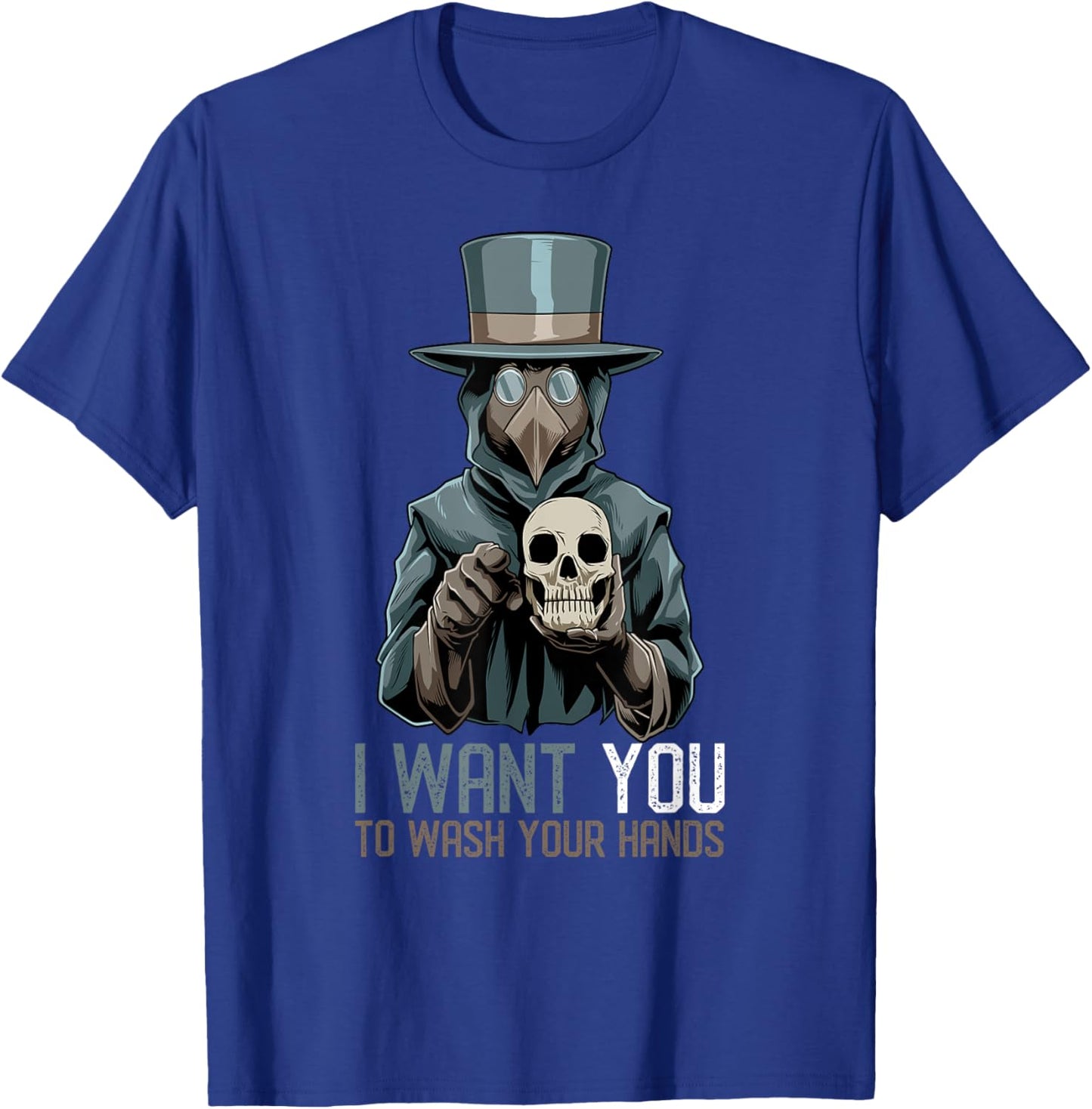 Plague Doctor Medieval I Want You To Wash Your Hands T-Shirt - T-Shirt | Royal