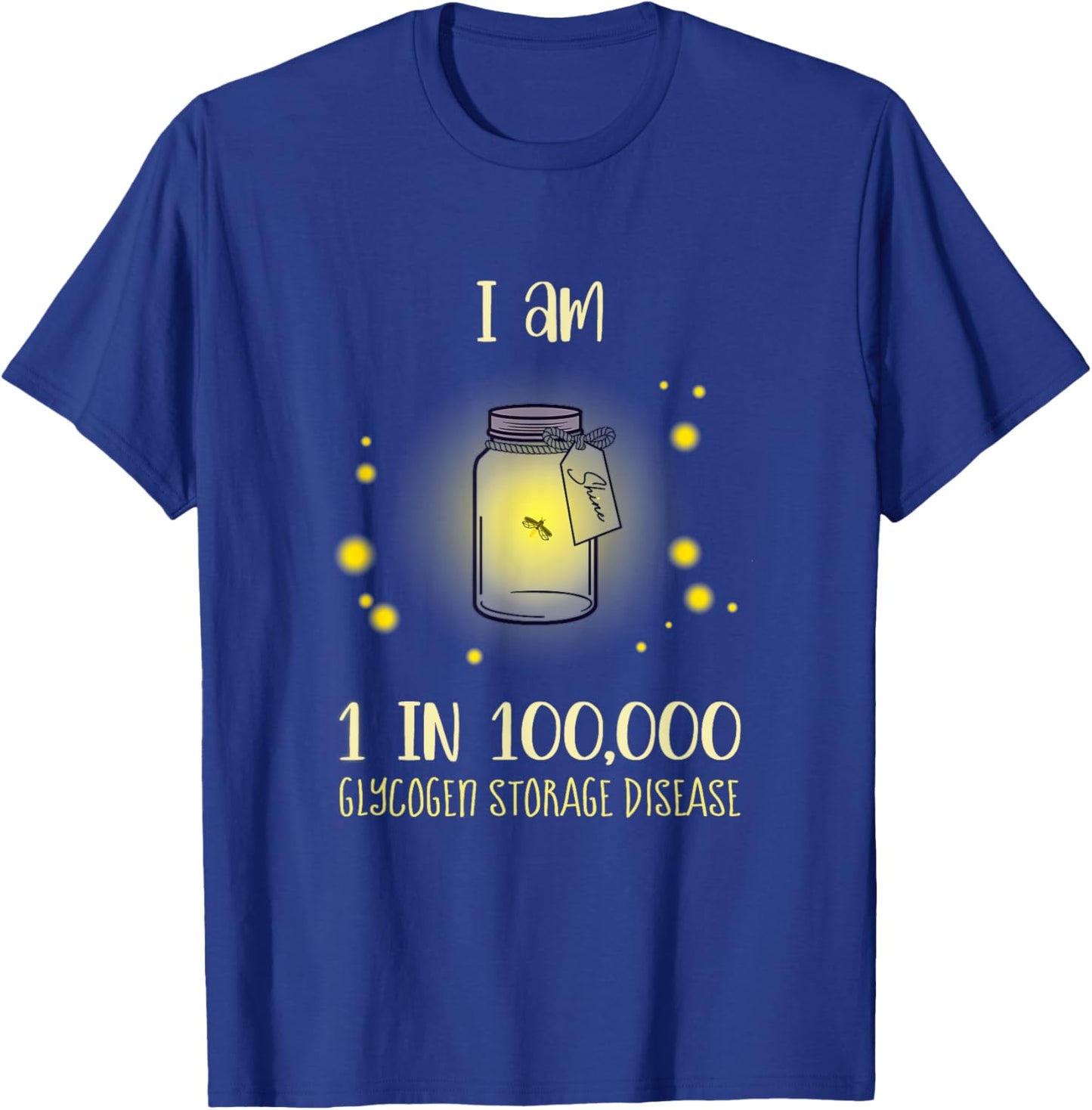 Glycogen Storage Disease (GSD) Awareness T-Shirt - T-Shirt | Royal