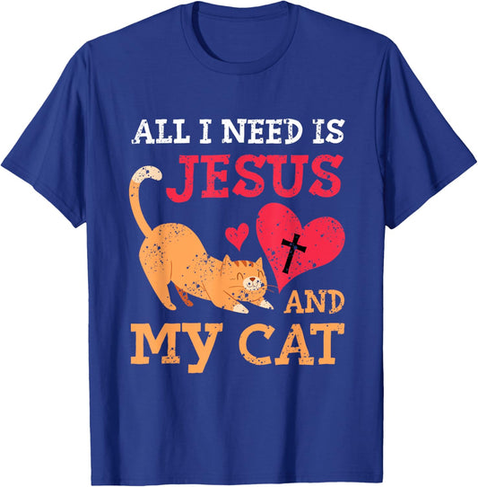 All I Need Is Jesus And My Cat Kitten Kitty Cat Christian Women Girls Kids T-Shirt - T-Shirt | Royal
