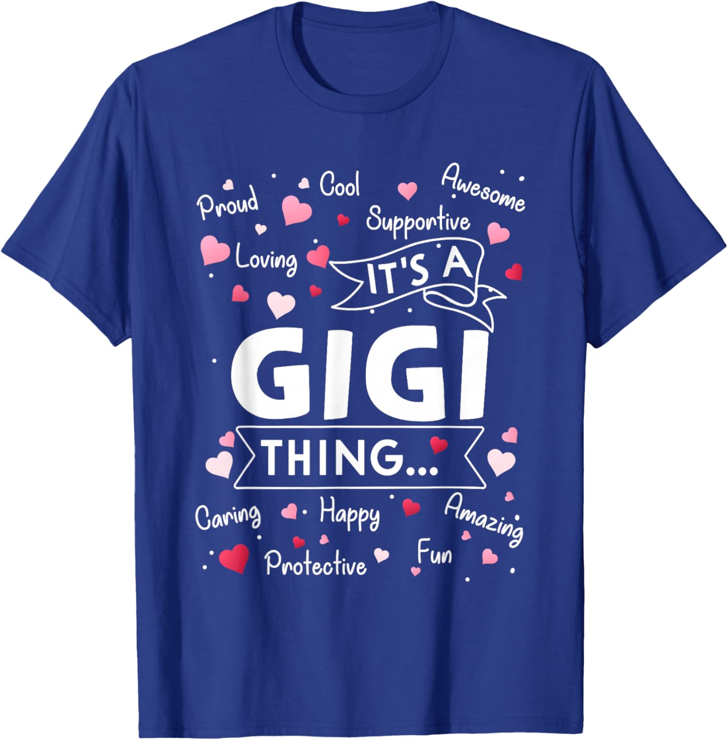 It's a Gigi Thing Funny Sayings Cute Grandma Mothers Day T-Shirt - T-Shirt | Royal