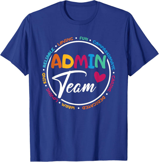 Admin Team Love Admin Staff Admin Crew Gifts Secretary T-Shirt - T-Shirt | Royal