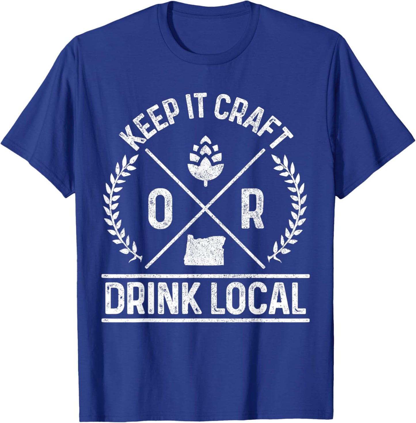 Oregon Drink Local OR Brewery Brewmaster Craft Beer Brewer T-Shirt - T-Shirt | Royal