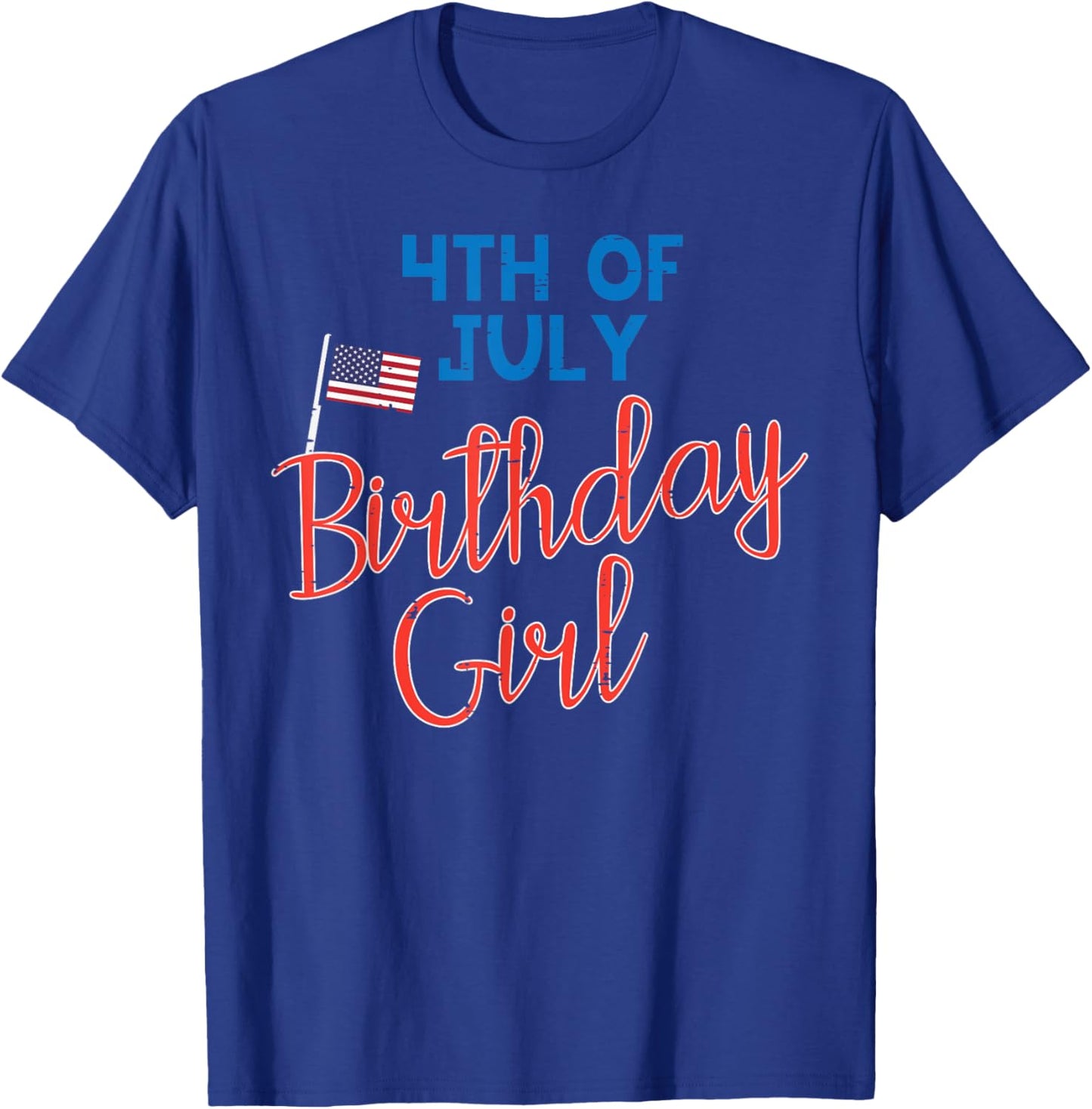 4th Of July Birthday Girl Cute Bday Patriot Women Girls T-Shirt - T-Shirt | Royal