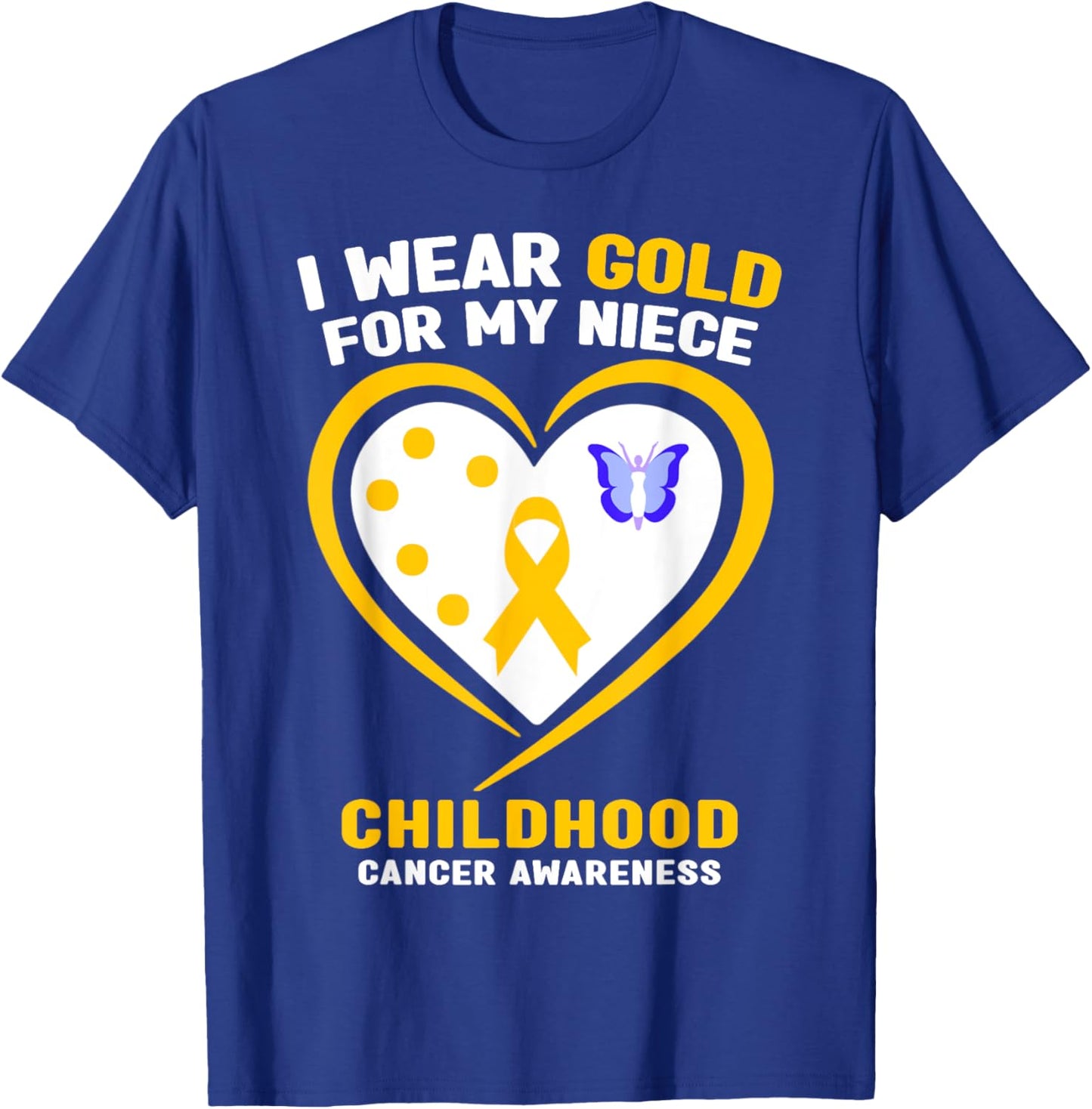 I Wear Gold For My Niece Childhood Cancer Awareness T-Shirt - T-Shirt | Royal