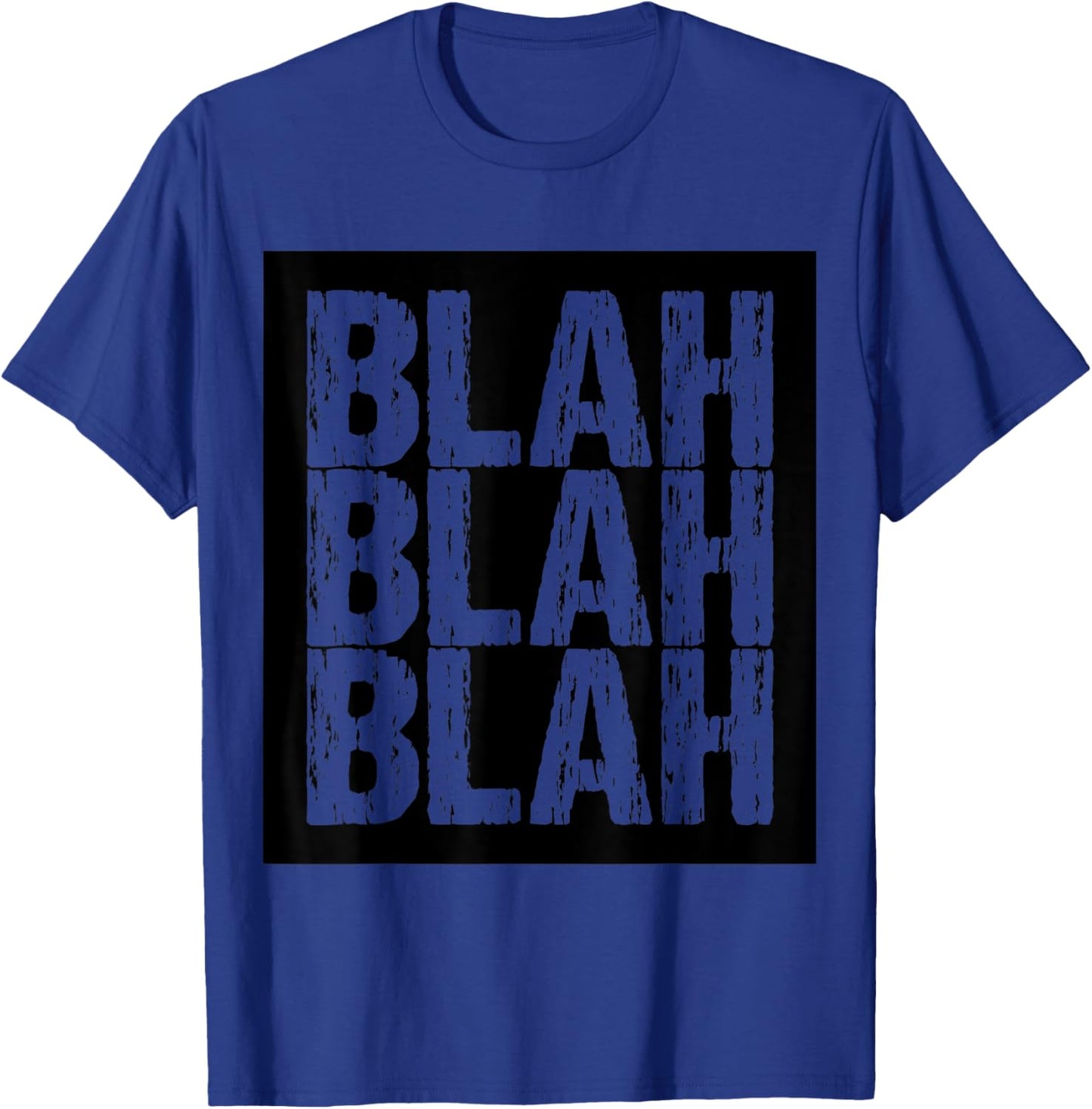 Blah Blah Blah T-Shirt - T-Shirt | Royal