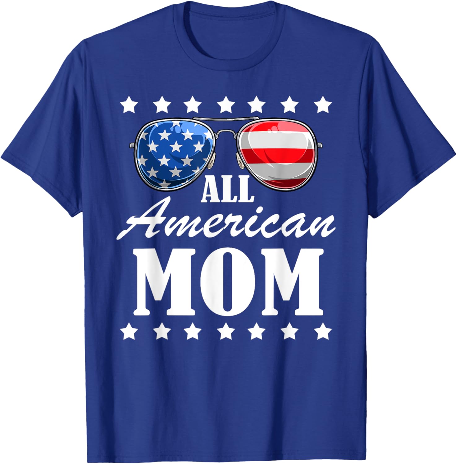 4th July American Mom Independence Day Patriot USA T-Shirt - T-Shirt | Royal