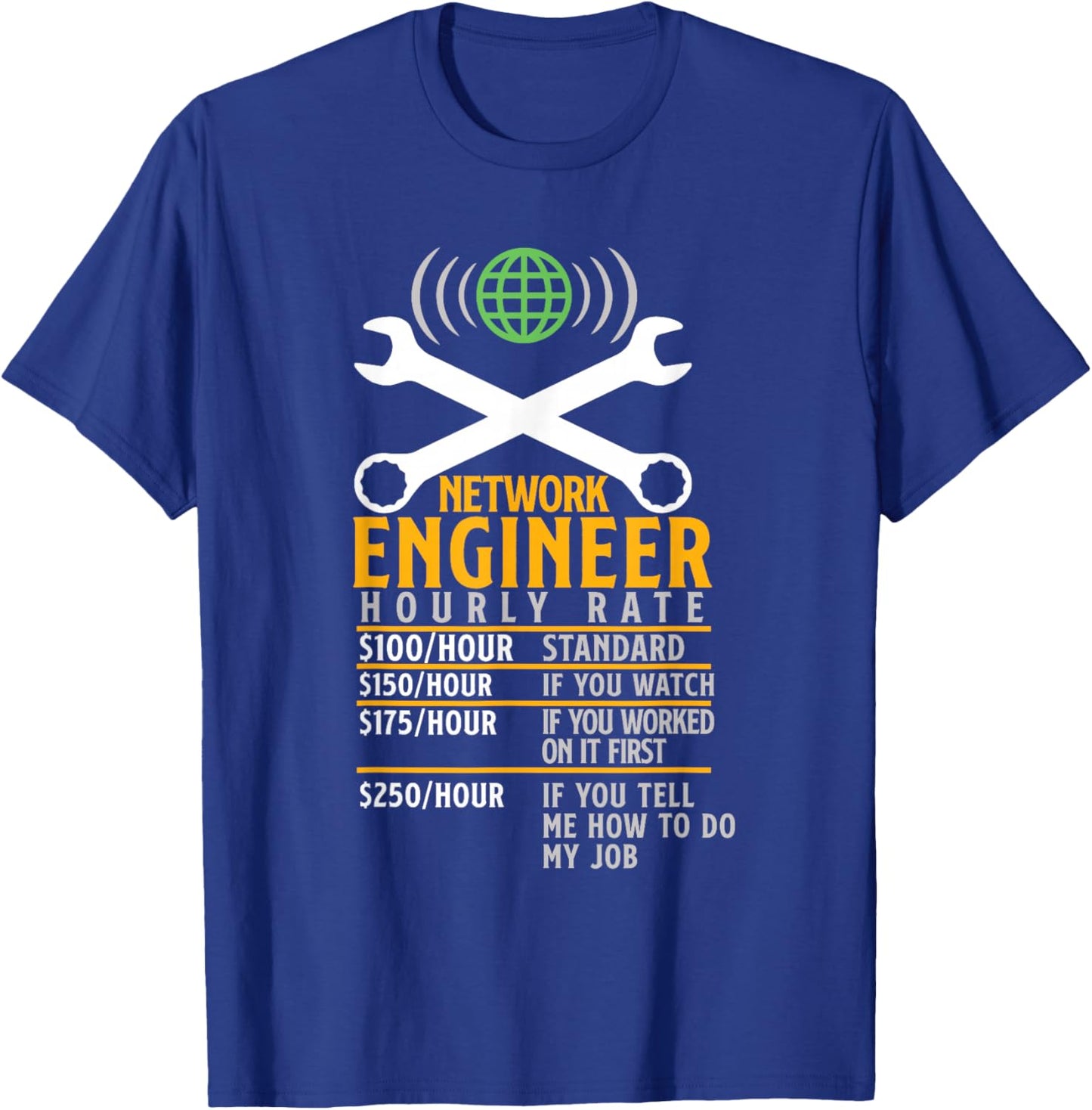 Network Engineer Hourly Rate joke System Admin T-Shirt - T-Shirt | Royal