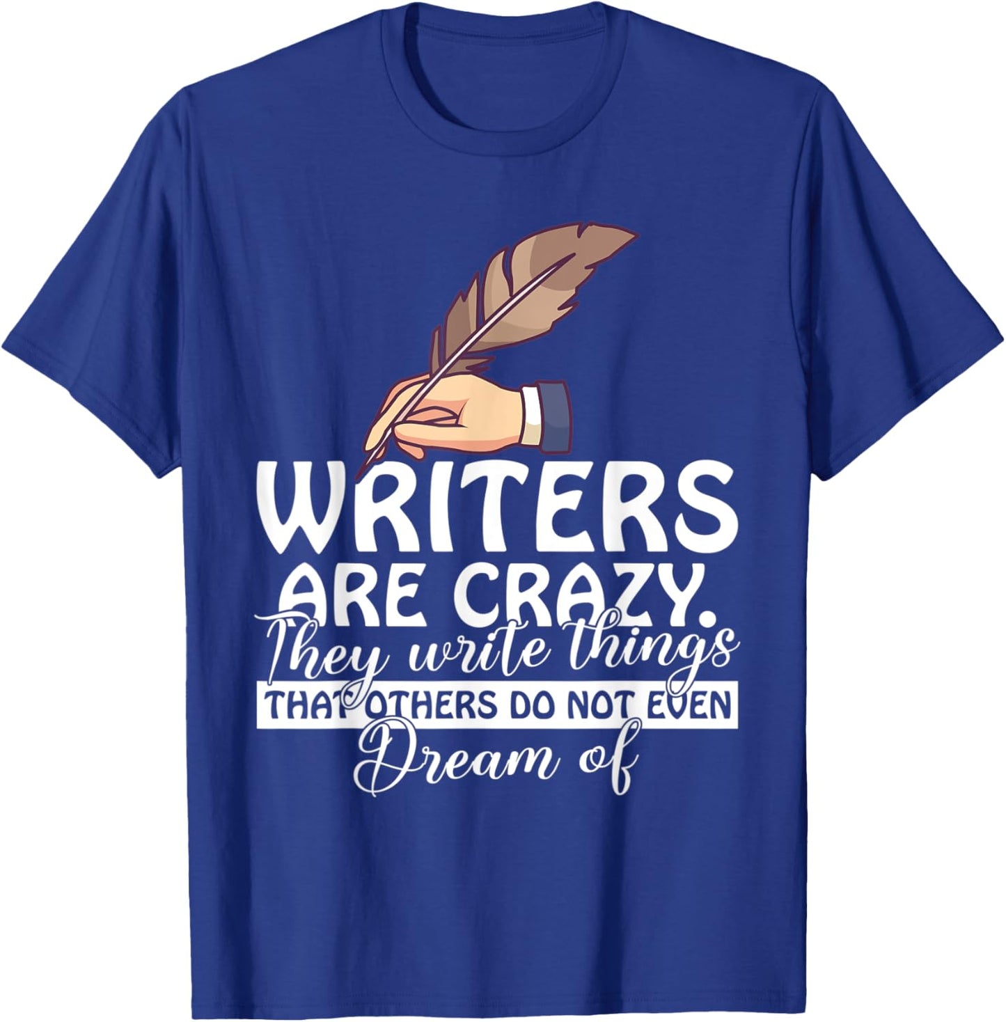 Writer Funny Author Writing Novel Writers Journalist T-Shirt - T-Shirt | Royal