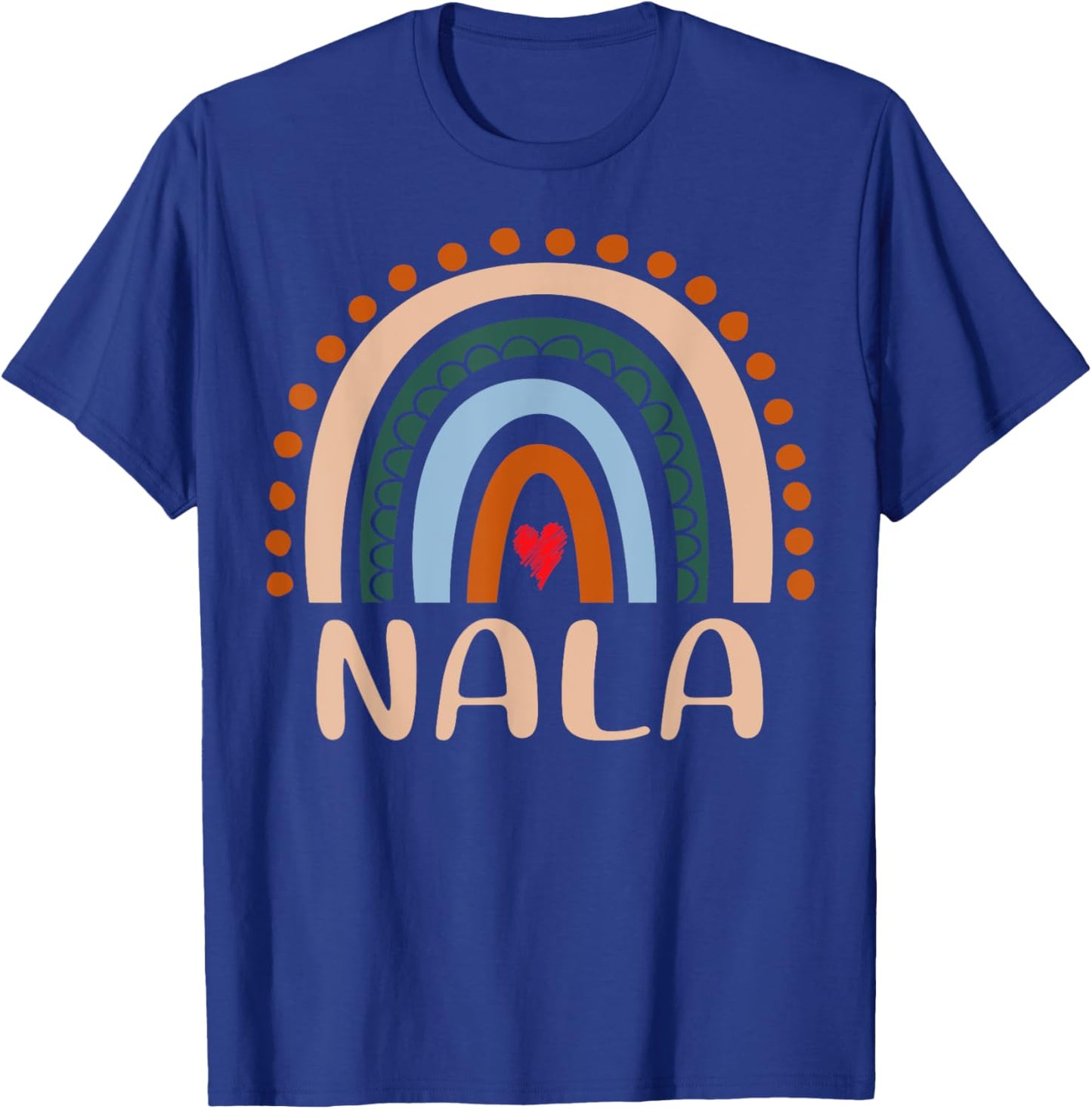 Nala Name Personalized Funny Women Rainbow Nala T-Shirt - T-Shirt | Royal