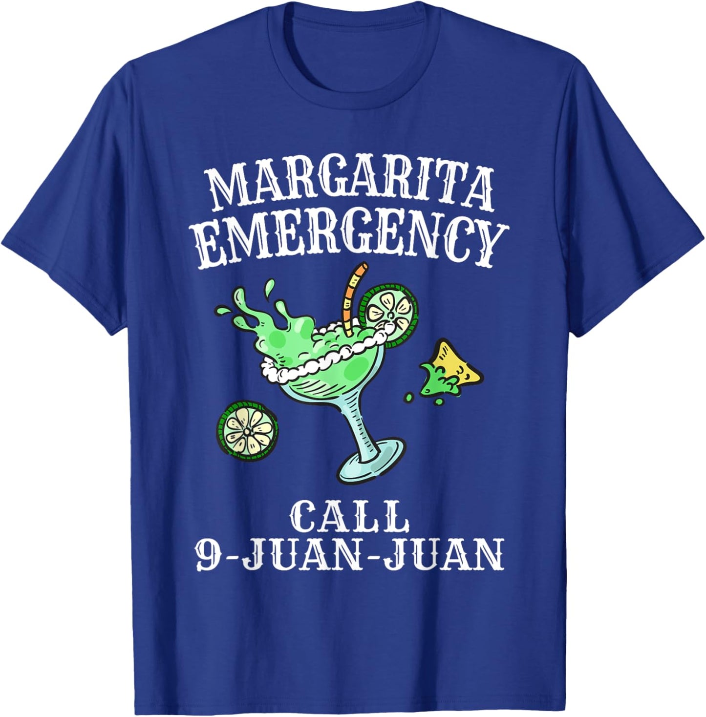 Margarita Emergency Shirt Mexican Fiesta Funny Cinco de Mayo T-Shirt - T-Shirt | Royal