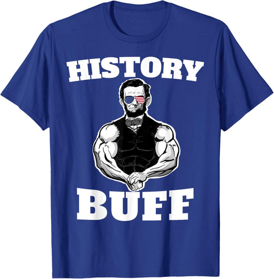 American History Buff funny Abraham Lincoln Weightlifting T-Shirt - T-Shirt | Royal