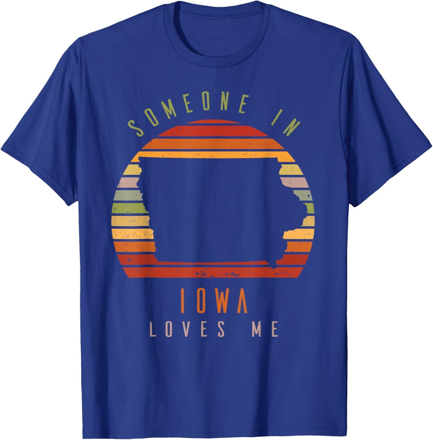 Someone In Iowa Loves Me Vintage State Retro T-Shirt - T-Shirt | Royal