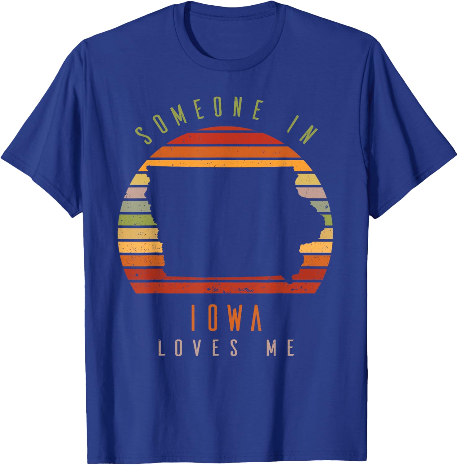 Someone In Iowa Loves Me Vintage State Retro T-Shirt - T-Shirt | Royal