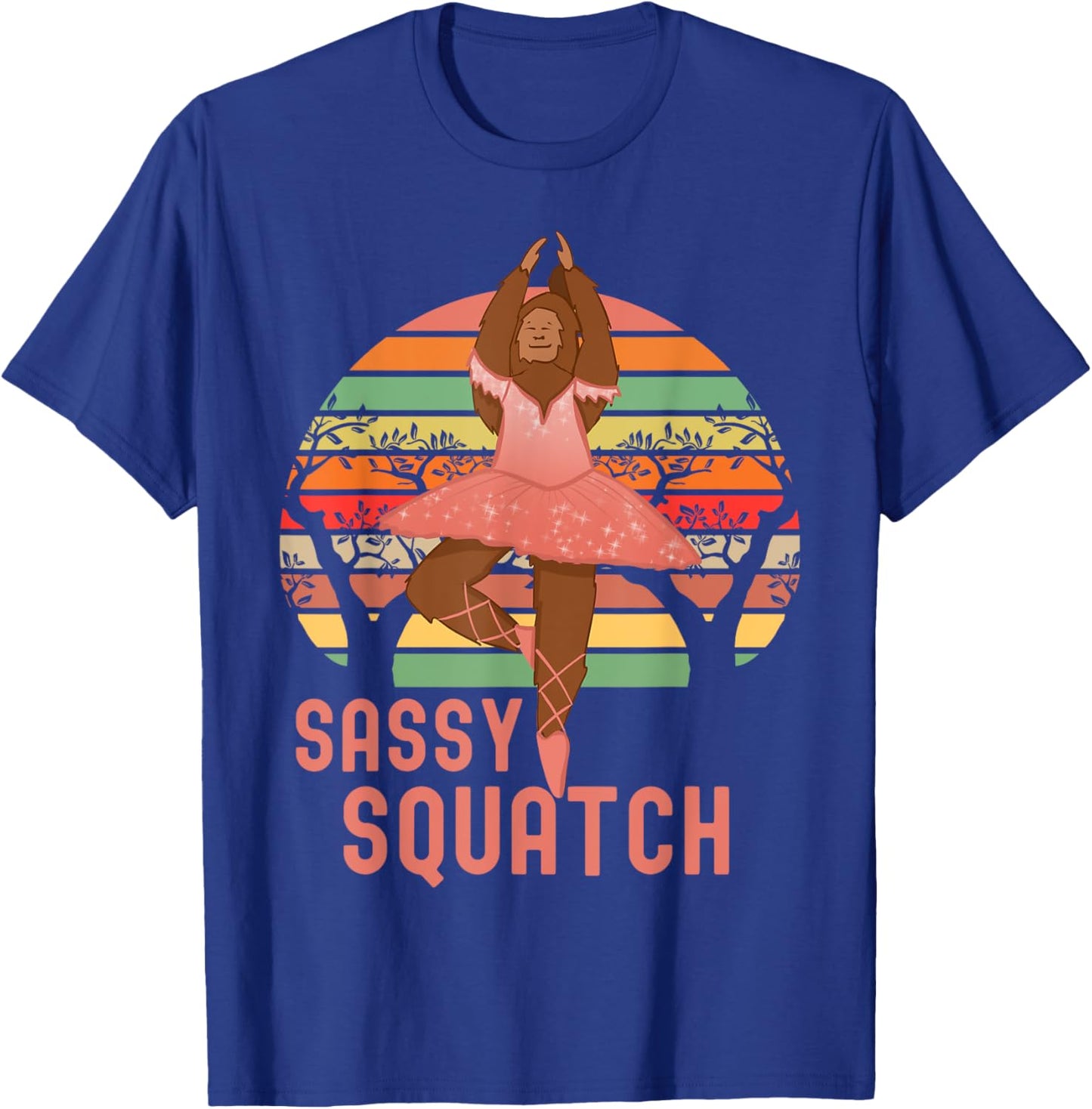Sassy Squatch, In A Tutu & Ballet Shoes, Bigfoot Ballerina T-Shirt - T-Shirt | Royal