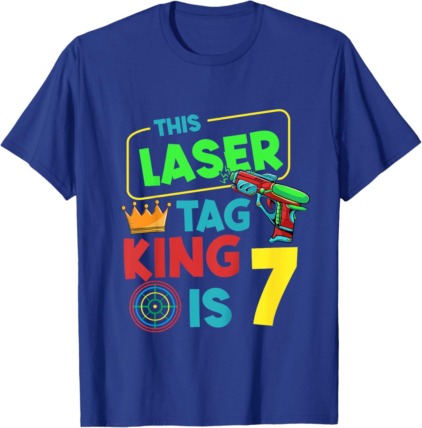 This Laser Tag King is 7 Years, Laser Tag Birthday T-Shirt - T-Shirt | Royal